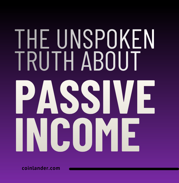 coinlandercom's tweet photo. Everyone wants passive income. 
Nobody talks about what it actually takes to get it. 

🧵 https://t.co/yzjRWmV0cn