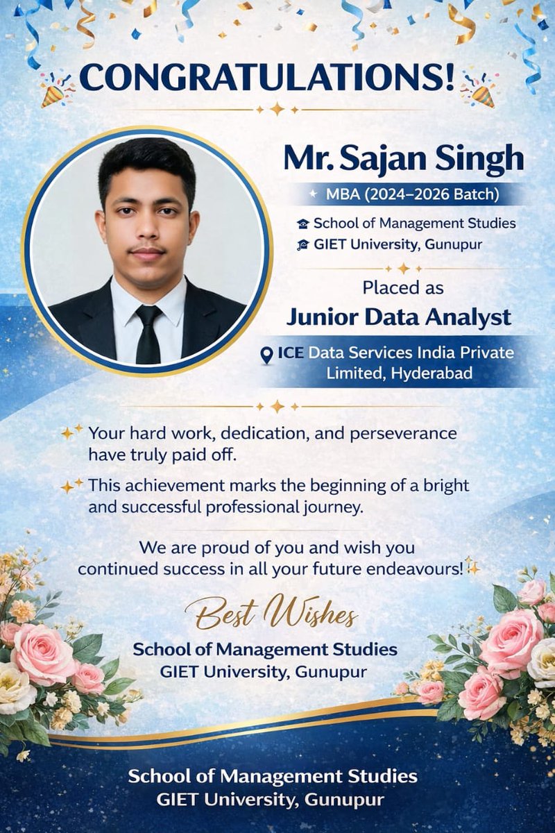 GIETUniversity's tweet photo. GIET University proudly celebrates the achievement of Mr. Sajan Singh (MBA 2024–2026 Batch) from the School of Management Studies on being placed as a Junior Data Analyst at ICE Data Services India Pvt. Ltd., Hyderabad! 

This success is not just a placement—it’s a reflection of GIET’s industry-driven curriculum, practical exposure, and career-focused mentorship that transforms students into job-ready professionals.

From classroom learning to corporate success—this is the GIET advantage.

Where talent meets opportunity and dreams turn into achievements.

At GIET University, we ensure:
✅ 100+ Top Recruiters Visiting Campus
✅ Hands-on Industry Exposure & Live Projects
✅ Career-Focused MBA Programs
✅ Strong Placement Support for Every Eligible Student

Your success story could be next!

#GIETUniversity #PlacementDriven #MBAAtGIET #CareerStartsHere #FutureReady #SuccessStory #DataAnalyticsCareer #CampusPlacements #DreamBigAchieveMore
