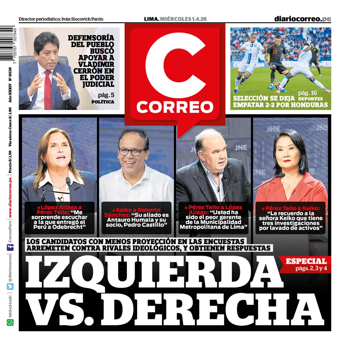 ☕ ¡Buenos días! 📰
Esta es la portada de hoy en Diario Correo
📲 Más información en:
diariocorreo.pe