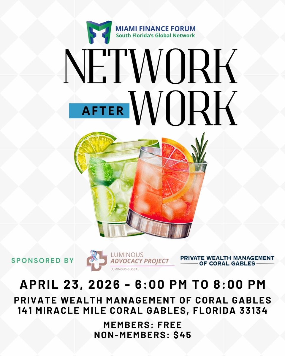 Join us for an evening of connection and conversation in the heart of Coral Gables!
Date: April 23, 2026

Proudly sponsored by The Luminous Advocacy Project and Private Wealth Management of Coral Gables.

 bit.ly/3PJAMZp

#MiamiFinanceForum #NetworkAfterWork