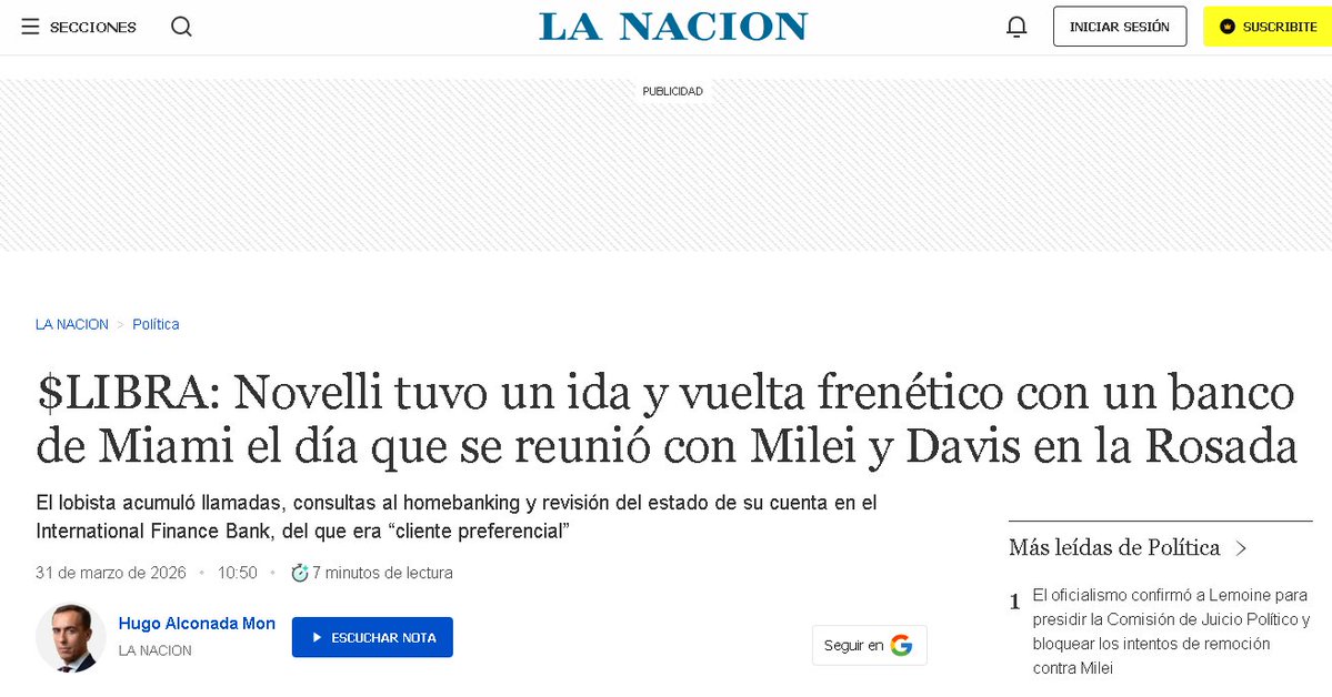 La Nación acusó a Novelli con un minuto a minuto. Y lo absolvió en el párrafo 10.
Por Gustavo Arabia

El  31 de marzo, La Nación publica, "$LIBRA: Novelli tuvo un ida y vuelta frenético con un banco de Miami el día que se reunió con Milei y Davis en la Rosada", con la firma de
