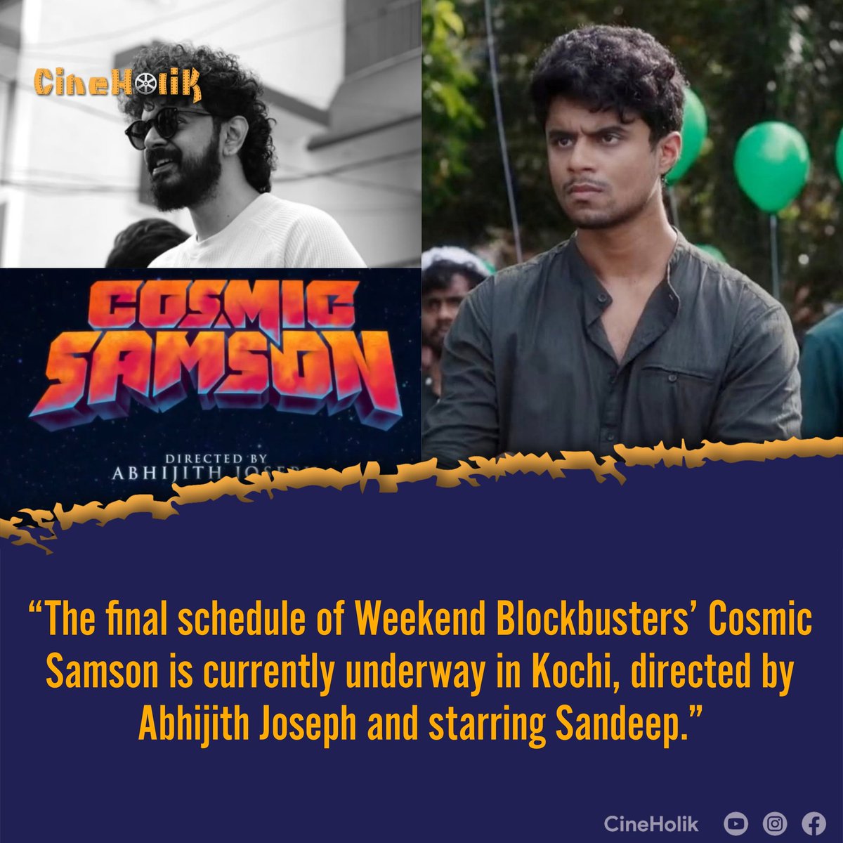 CineHolik_CH's tweet image. “The final schedule of #WeekendBlockbusters’ #CosmicSamson is currently underway in Kochi, directed by #AbhijithJoseph and starring #Sandeep.”