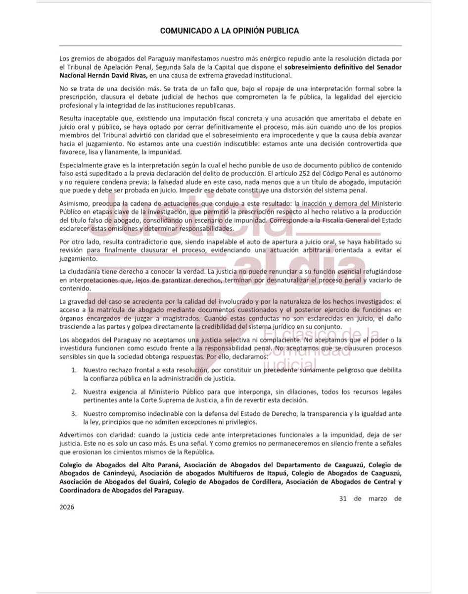 🔴Gremios de Abogados del Paraguay repudia el sobreseimiento definitivo de Hernán Rivas 

💬"La gravedad del caso se acrecienta por la calidad del involucrado y por la naturaleza de los hechos investigados: el acceso a la matrícula de abogado mediante documentos cuestionados y el