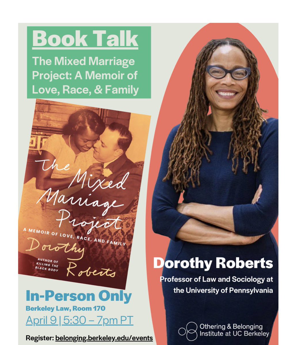 DorothyERoberts's tweet image. Bay Area friends—I’ll be at Berkeley next week, April 9, 5:30-7pm PT, to speak about my memoir, THE MIXED MARRIAGE PROJECT. I’d love to see you there! #themixedmarriageproject #memoir #books #interracial #love #family