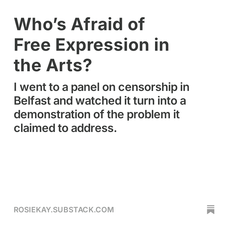 RosieKayK2CO's tweet photo. "For much of the evening, the discussion was intelligent and familiar. The arts is under pressure. Institutions have become risk-averse. The language of harm and safety is narrowing what can be said and shown. But then Sara Morrison challenged Ruth McCarthy from the audience, and the room stopped talking about censorship in the abstract."