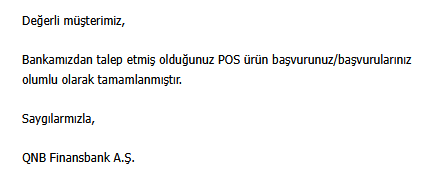 Birde şimdi bunlar çıktı. POS başvurusu yapmışım :)