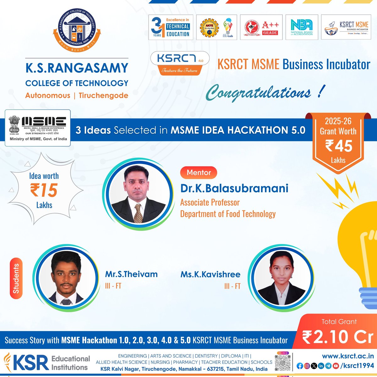 ksrct1994's tweet photo. Celebrating Innovation & Student Excellence in the Academic Year 2025–26, where three innovative student ideas from KSRCT have been selected in MSME Idea Hackathon 5.0, receiving a total grant of ₹45 Lakhs.
#ksrct1994 #ksr #ksrei #MSME #MSMEIdeaHackathon #KSRCTInnovation https://t.co/VeJrrBi7Hh