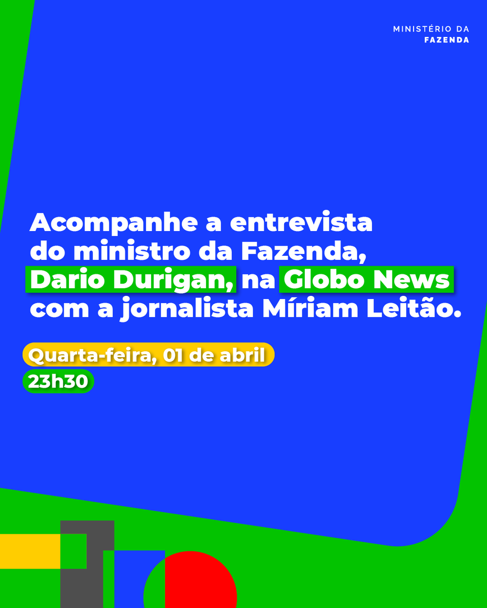 MinFazenda's tweet image. #ENTREVISTA | Nesta quarta-feira (1/4), acompanhe a entrevista do ministro da Fazenda, Dario Durigan, na Globo News, com a jornalista Míriam Leitão, às 23h30.  📺 🎙️