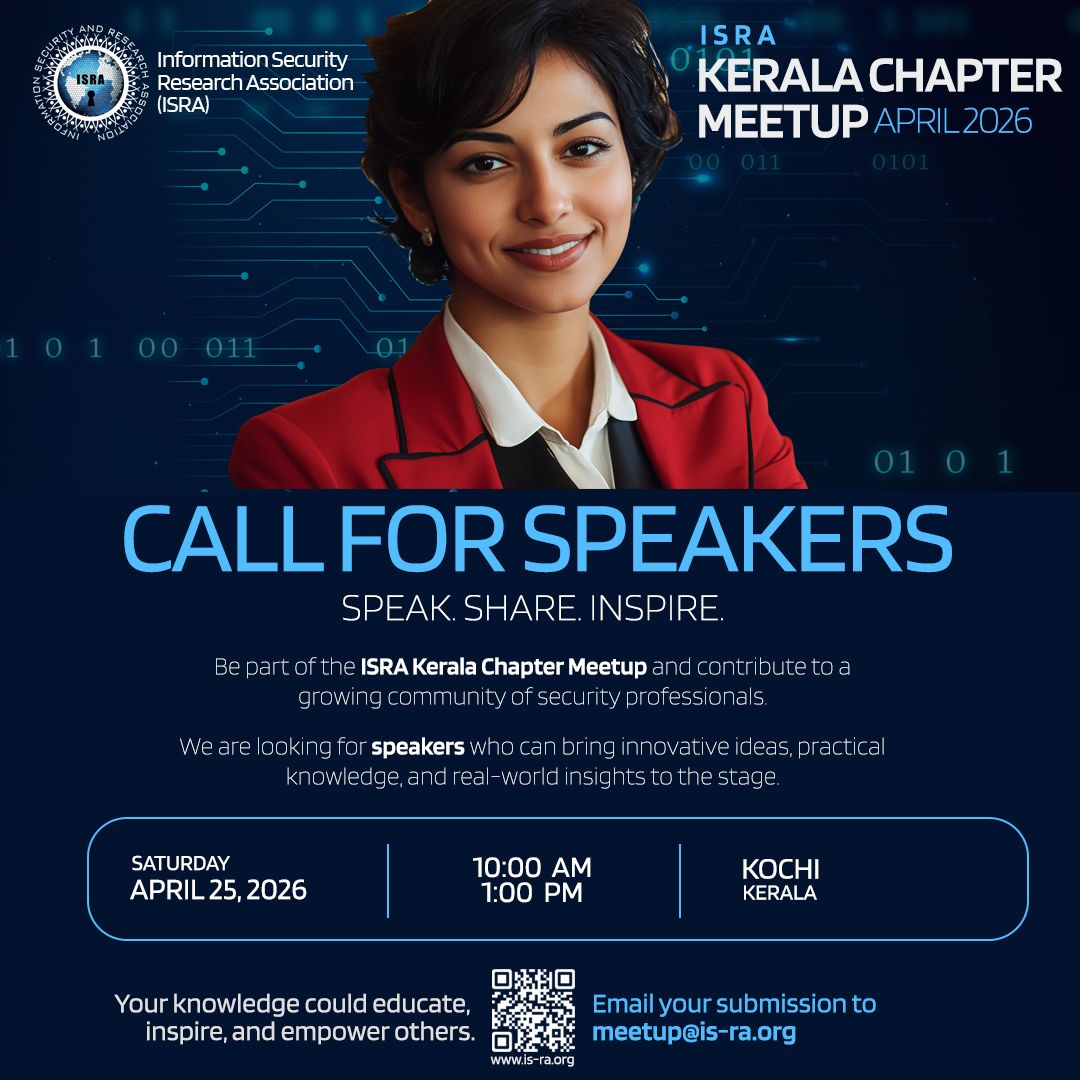 We’re inviting speakers to be a part of the ISRA Kerala Chapter Meetup and contribute to a growing community of security professionals.

If you can bring innovative ideas, practical knowledge, or real-world experiences, we would love to have you on stage.

#cfp #community #meetup