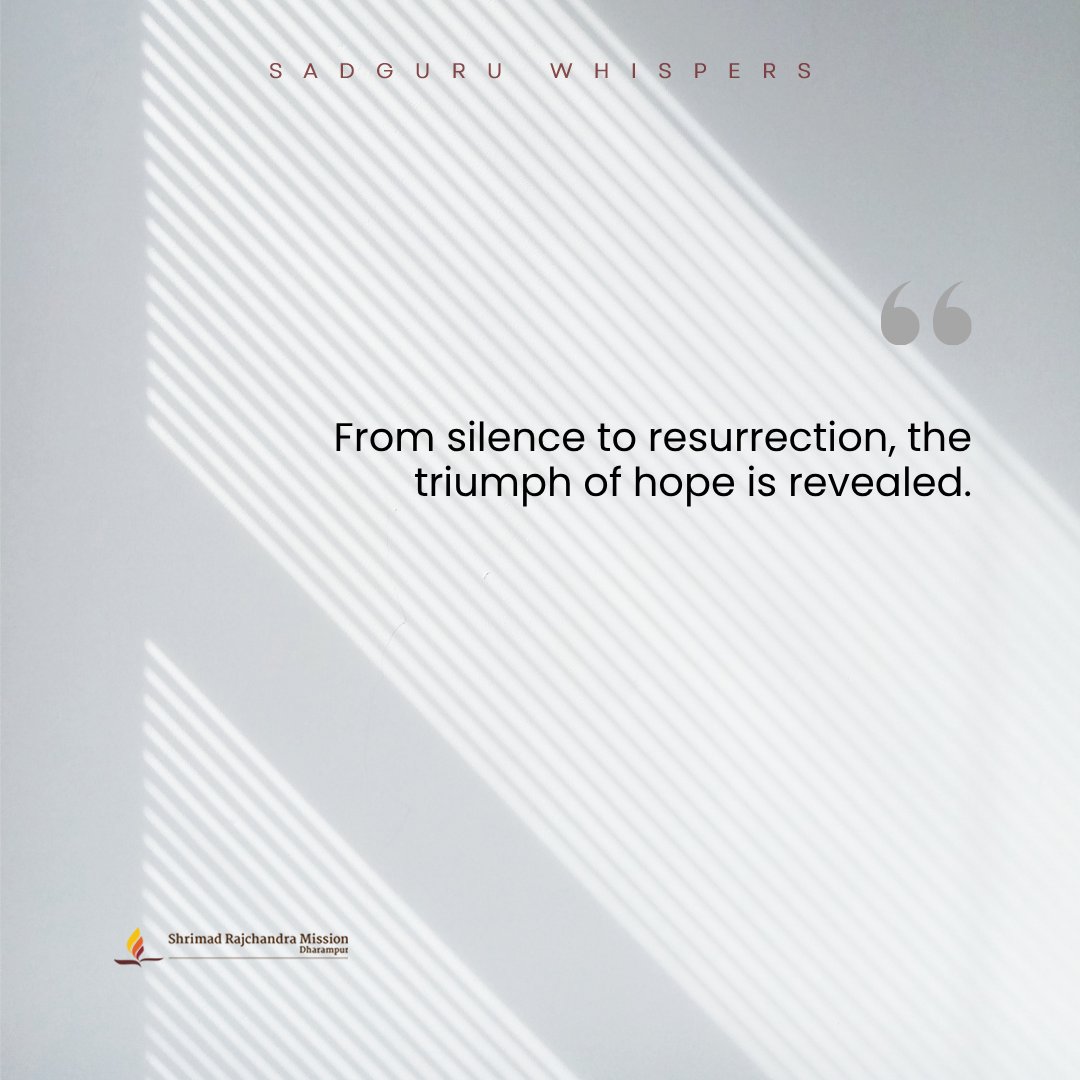 SRMDharampur's tweet image. From silence to resurrection, the triumph of hope is revealed.

#SadguruWhispers #Quotes #QOTD #Peace #Hope