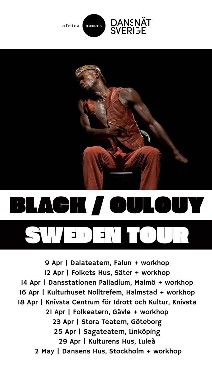 Africamoment's tweet photo. 📢Exciting News! 

🔥Africa Moment proudly presents the iconic work #Black by internationally acclaimed #Oulouy on a major national tour across 10 cities in Sweden thanks to #DansnätSverige 

👀Check touring dates below

🚀Booking: hola@africamoment.org

ℹ️https://t.co/3fr8nljq3H https://t.co/DegCXBH9UW
