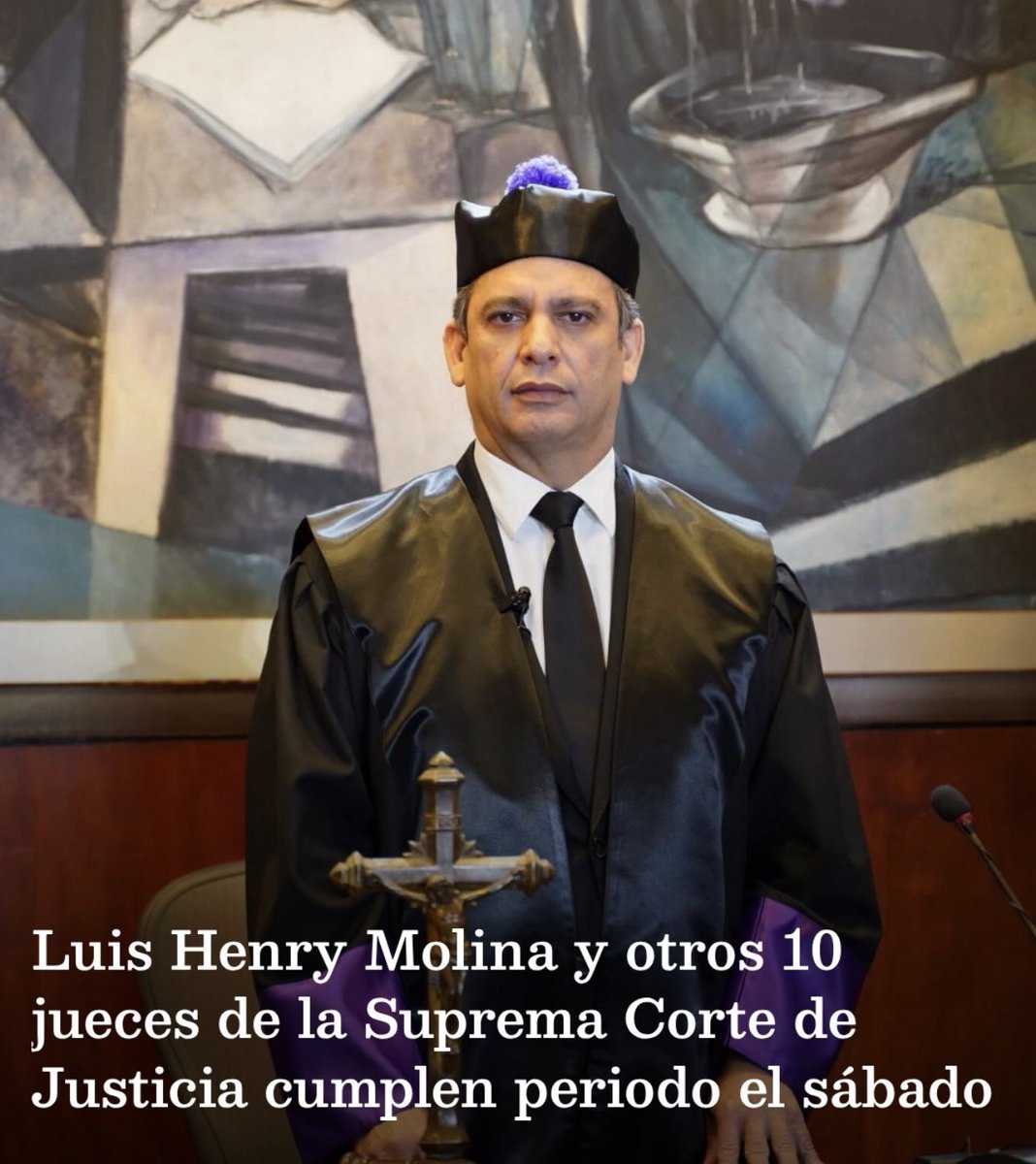 #ATENCION

El presidente de la Suprema Corte de Justicia, Luis Henry Molina, y otros diez jueces concluyen su período este SÁBADO 04 de abril y esperan la evaluación del Consejo Nacional de la Magistratura, que aún no ha sido convocado para este proceso constitucional