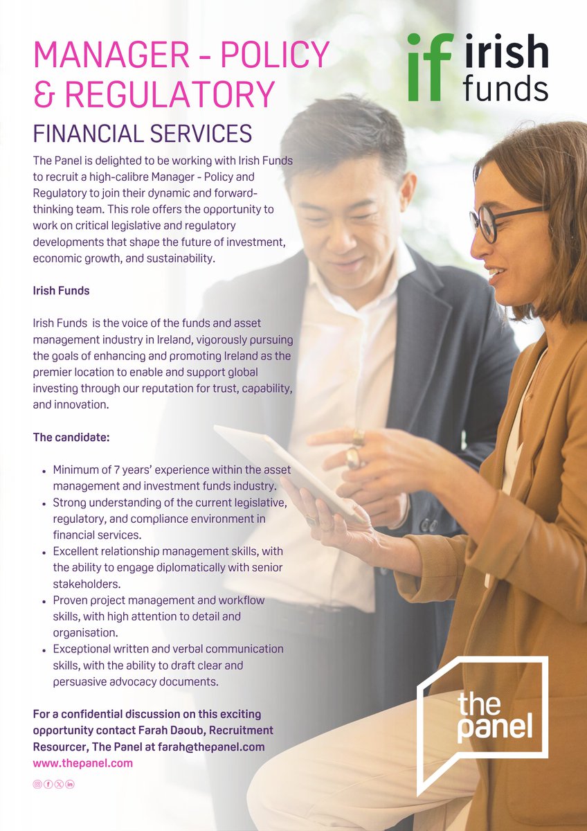 ThePanelDublin's tweet image. We are delighted to be working with Irish Funds to recruit a high-calibre Manager - Policy and Regulatory (thepanel.com/job/51176/fund…) to join their dynamic &amp;amp; forward-thinking team.

For more information, contact Farah at farah@thepanel.com

#jobfairy #assetmanagement #regulatory