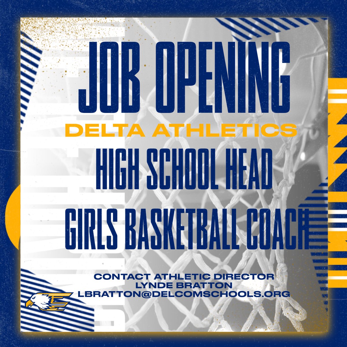 DeltaEagles_'s tweet photo. 🚨𝐉𝐎𝐁 𝐏𝐎𝐒𝐓𝐈𝐍𝐆🚨

🏀 » 𝐆𝐈𝐑𝐋𝐒 𝐁𝐀𝐒𝐊𝐄𝐓𝐁𝐀𝐋𝐋 𝐇𝐄𝐀𝐃 𝐂𝐎𝐀𝐂𝐇
💻 » 𝐄𝐌𝐀𝐈𝐋 𝐋𝐛𝐫𝐚𝐭𝐭𝐨𝐧@𝐝𝐞𝐥𝐜𝐨𝐦𝐬𝐜𝐡𝐨𝐨𝐥𝐬.𝐨𝐫𝐠 𝐟𝐨𝐫 𝐚𝐧 𝐚𝐩𝐩𝐥𝐢𝐜𝐚𝐭𝐢𝐨𝐧

Head Varsity Girls’ Basketball Coach
    *teaching license preferred
     *teaching openings include, but not limited to, Algebra Teacher and Guidance Counselor

🦅 #ᴇᴀɢʟᴇᴘʀɪᴅᴇ