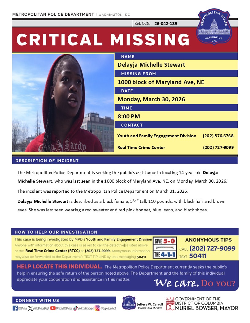 Critical #MissingPerson 14-year-old Delayja Michelle Stewart who was last seen in the 1000 block of Maryland Avenue, Northeast, on Monday, March 30, 2026. 

This incident was reported on March 31, 2026.
Have info? Call 202-727-9099 or text 50411.
