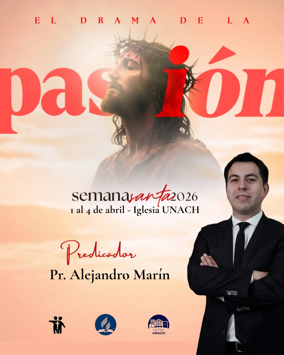¡No faltes a Semana Santa 2026! 🙏
Acompáñanos a vivir "El Drama de la Pasión" con el Pr. Alejandro Marín. Un tiempo especial de reflexión y fe.
Invita a tus familiares y amigos.
🗓 Del 1 al 4 de abril.
📍 Lugar: Iglesia UNACH.
¡Te esperamos! ✨
