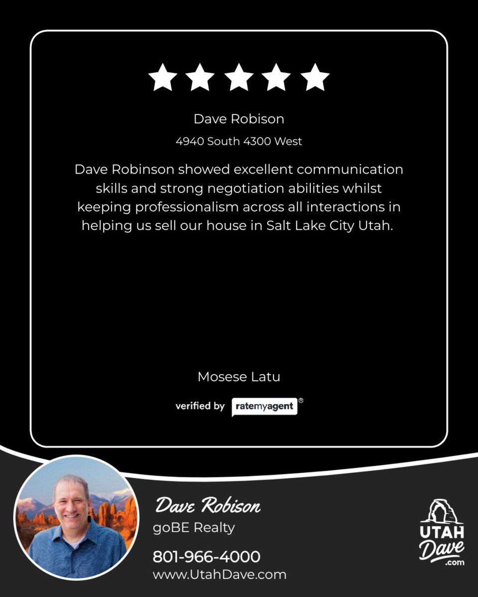 My clients are the best! Latest review from Kearns.
Dave Robinson showed excellent communication skills and strong negotiation abilities whilst keeping professionalism across all interactions in helping us sell our house in Salt Lake City Utah. 

...
#ratemyagent #realestate
