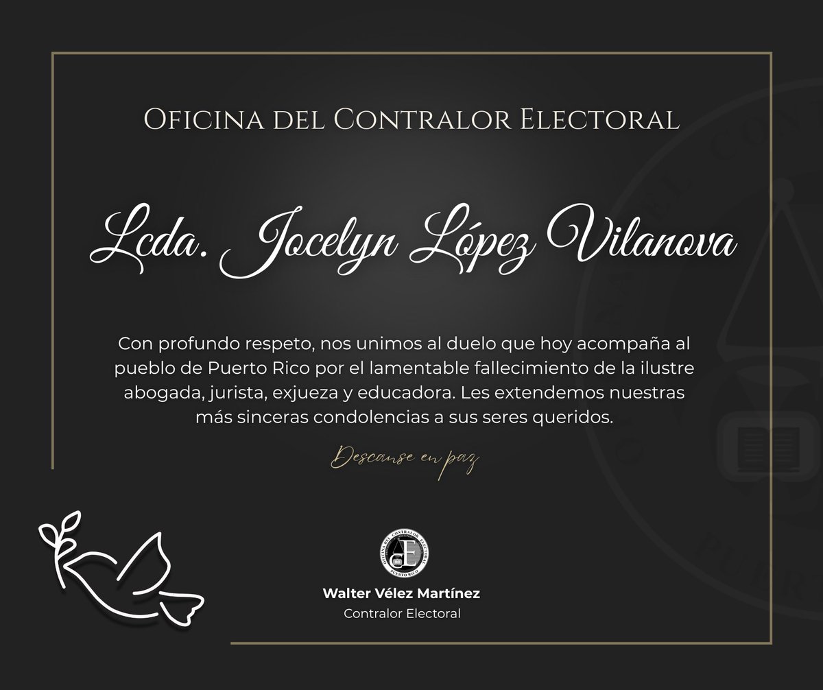 Con sincero pesar, la Oficina del Contralor Electoral se une al duelo por el fallecimiento de la Lcda. Jocelyn López Vilanova, destacada abogada, jurista, exjueza y profesora de derecho.

Descanse en paz 🕊️

#ocepr #contralorelectoral #descansoeterno