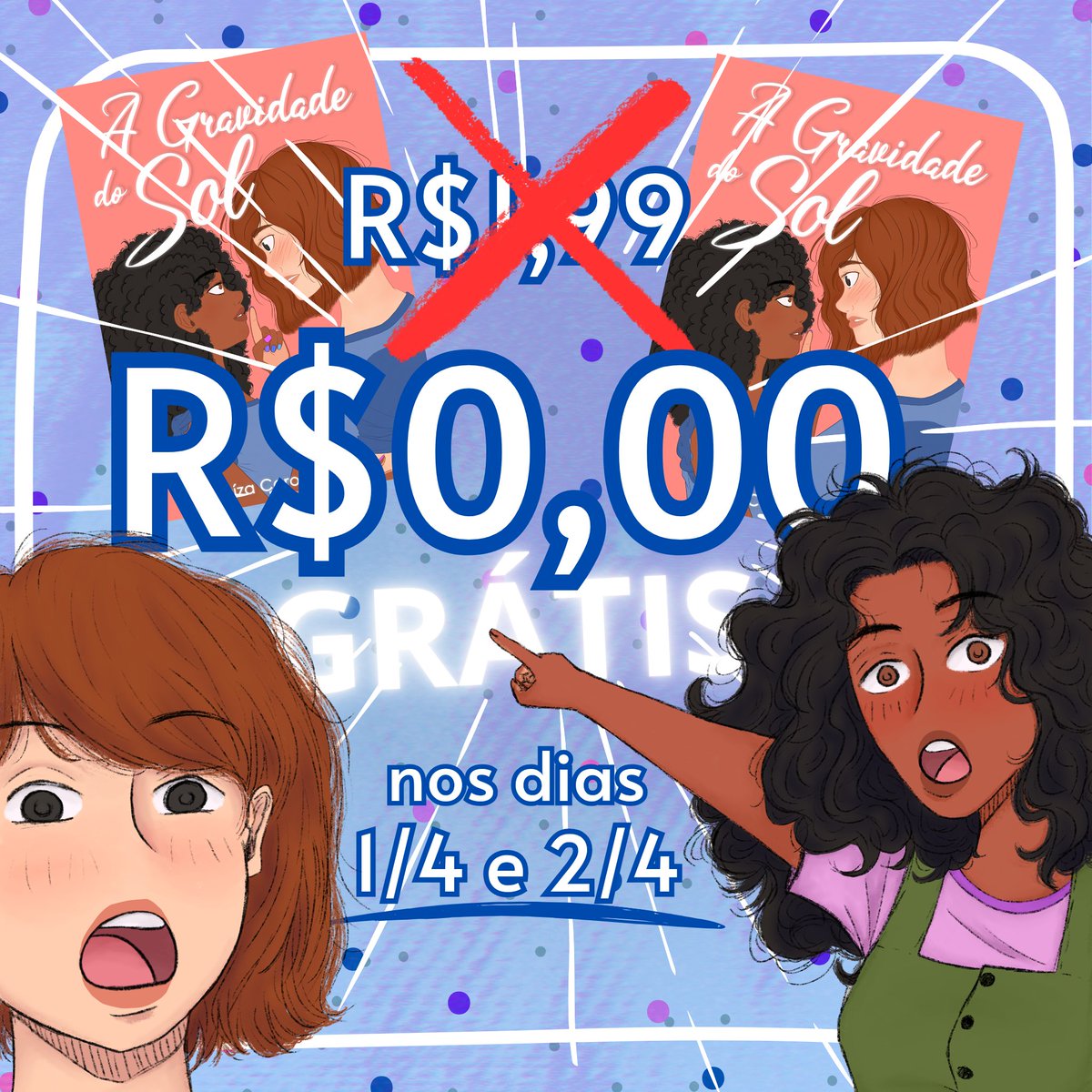 OI GENTE!!!!

hoje é dia da mentira, mais conhecido como o *dia da pegadinha de 1o de abril que fez duas melhores amigas começarem a namorar* 👩🏻‍❤️‍💋‍👩🏾

e pra comemorar esse evento lindo na vida das duas, "A Gravidade do Sol" tá GRATUITO hoje e amanhã!!!! ✨️

e não é só isso 👀
⬇️⬇️