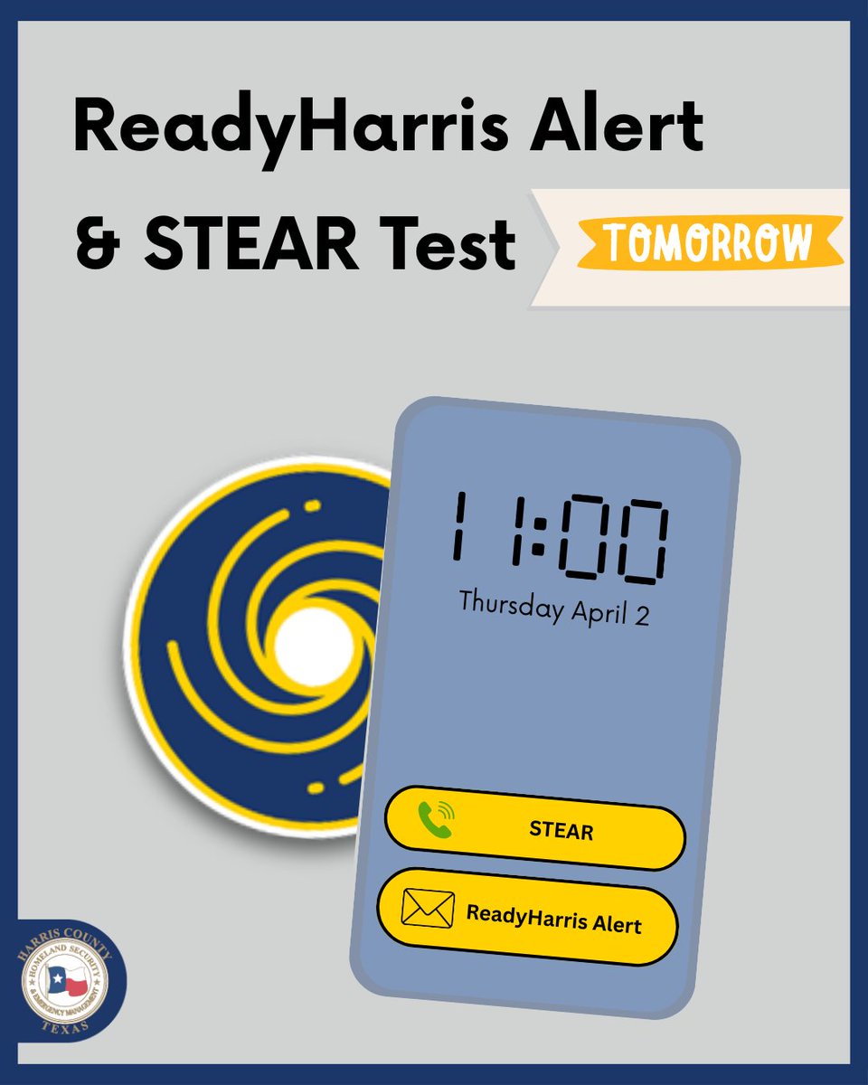 ReadyHarris's tweet photo. Don’t be surprised tomorrow — Harris County is testing its emergency alert systems. You may see a ReadyHarris Alert or get a STEAR call. Be ready: sign up at https://t.co/qRUtRtAMIX and https://t.co/Zs19WyBFSY. https://t.co/HOAQHKUFie