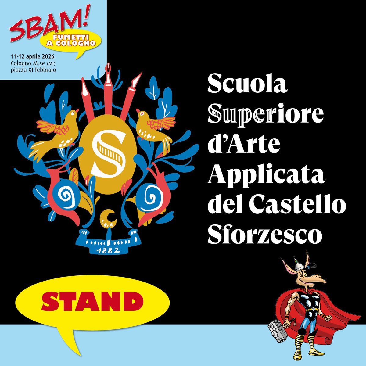 10 giorni a SBAM! Fumetti a Cologno 2026!

Tra gli ospiti della nostra grandiosa manifestazione tutto-fumetto, avremo il grande onore di avere anche a lScuola Superiore di Arte Applicata del Castello Sforzesco!
#ascoltailtapiro #fumettiEventi #fumettiaCologno #ColognoMonzese