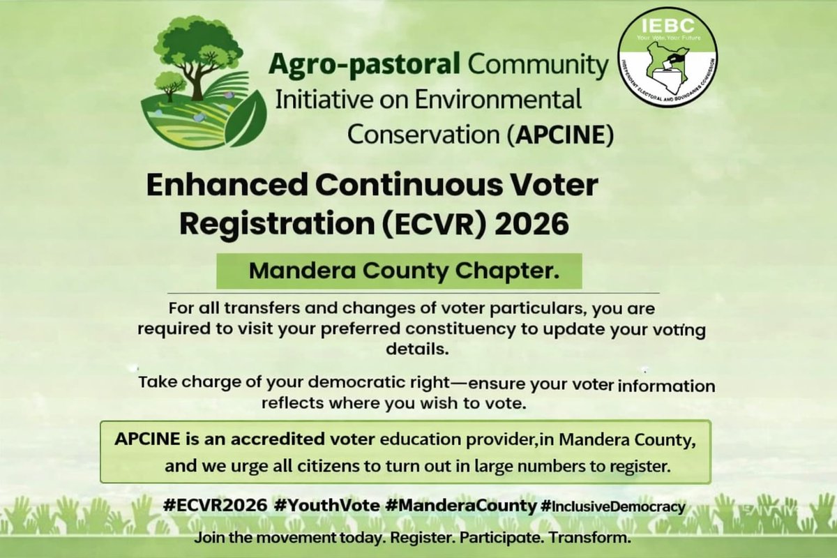 Apcine_Kenya's tweet photo. APCINE urges all eligible citizens in Mandera County to register, transfer, and update voter details during ECVR 2026. Your vote, your voice, your future. @IEBCKenya
#ECVR2026 #ManderaCounty #YouthVote #APCINE https://t.co/QOBx53GFPK