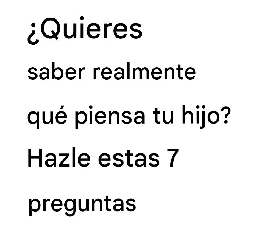 jota_mca's tweet photo. Haz estas 7 preguntas a tu Hijo...

... si realmente quieres saber qué piensa 🪡 https://t.co/IMmHUi04Fk