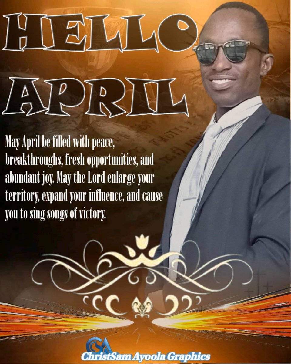JoeBobby007's tweet photo. May April be filled with peace, breakthroughs, fresh opportunities, and abundant joy. May the Lord enlarge your territory, expand your influence, and cause you to sing songs of victory. 🎶  
Welcome to your Rehoboth!  
Happy new month!  
Go forth and flourish in Jesus' name. Amen https://t.co/FNz8RVD8JT