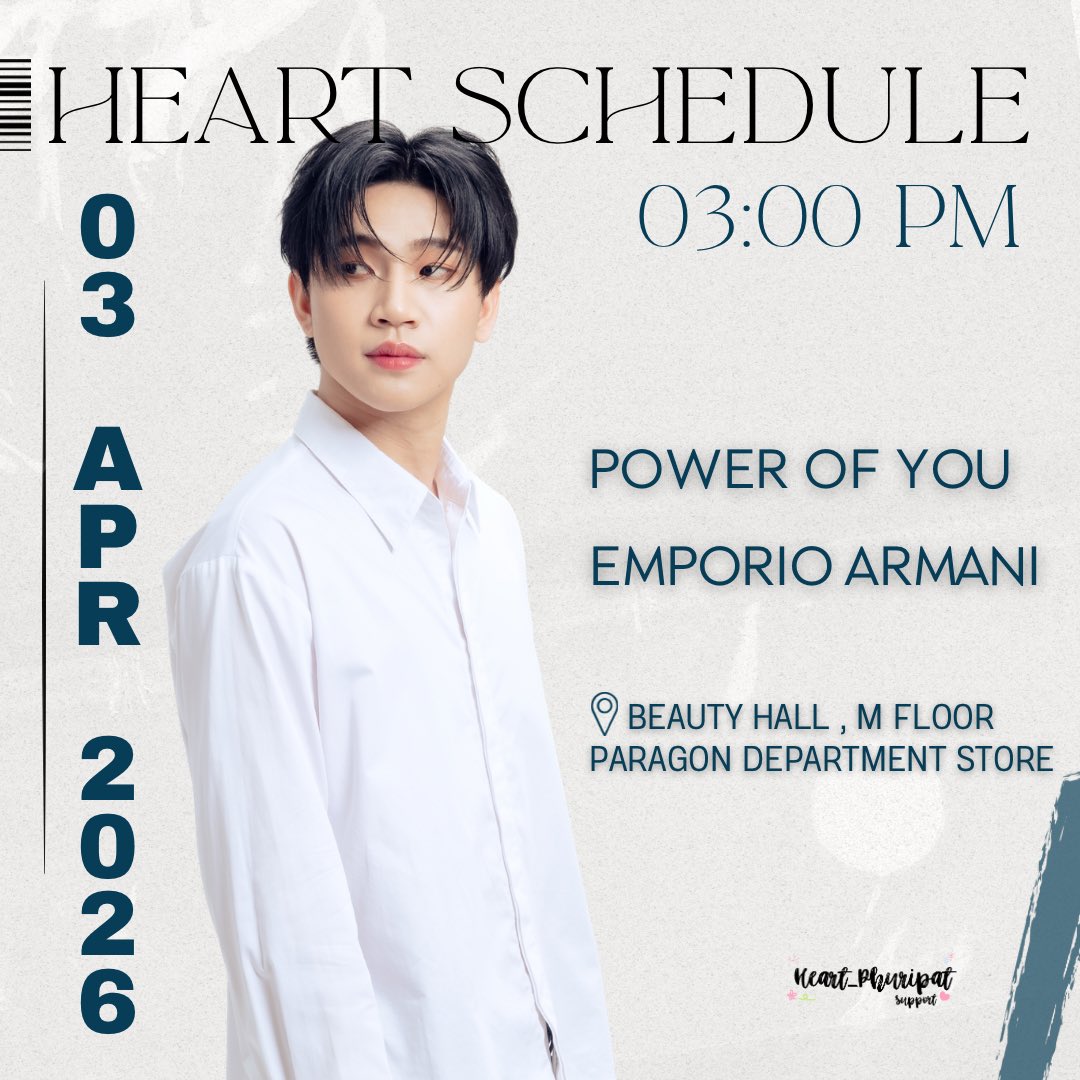 phuripatsupport's tweet photo. Thailand Toy Expo 2026
Date : 2 April 2026
Location : Booth No. FB 05-06
Time : 12 PM
——————————————————
POWER OF YOU EMPORIO ARMANI
Date : 3 April 2026
Location : Beuty Hall , M Floor Paragon Department Store 
Time : 3 PM

💕สามารถมาให้กำลังใจบริเวณรอบๆงานได้นะค้าบบ
#h_phuripat https://t.co/snvuhnYMix