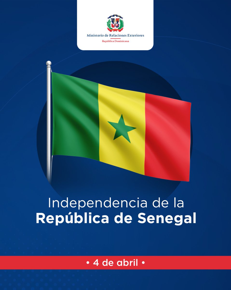 MIREXRD's tweet image. El Ministerio de Relaciones Exteriores de #RepúblicaDominicana 🇩🇴 saluda y felicita al pueblo y Gobierno de la República del #Senegal 🇸🇳 en ocasión del aniversario de su Independencia.