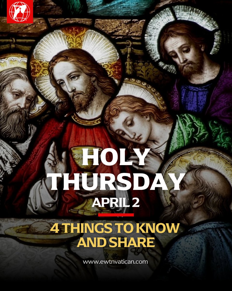 EWTNVatican's tweet image. Today we celebrate Holy Thursday, commemorating the Last Supper and the Institution of the Eucharist—the moment Christ gave Himself to the Church in a lasting and sacramental way. Here are 4 things to know:

1️⃣ It is the day of the Last Supper: Jesus breaks the bread and offers