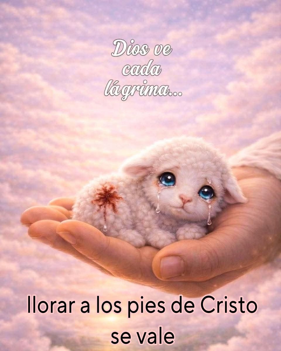 Con Dios se vale llorar