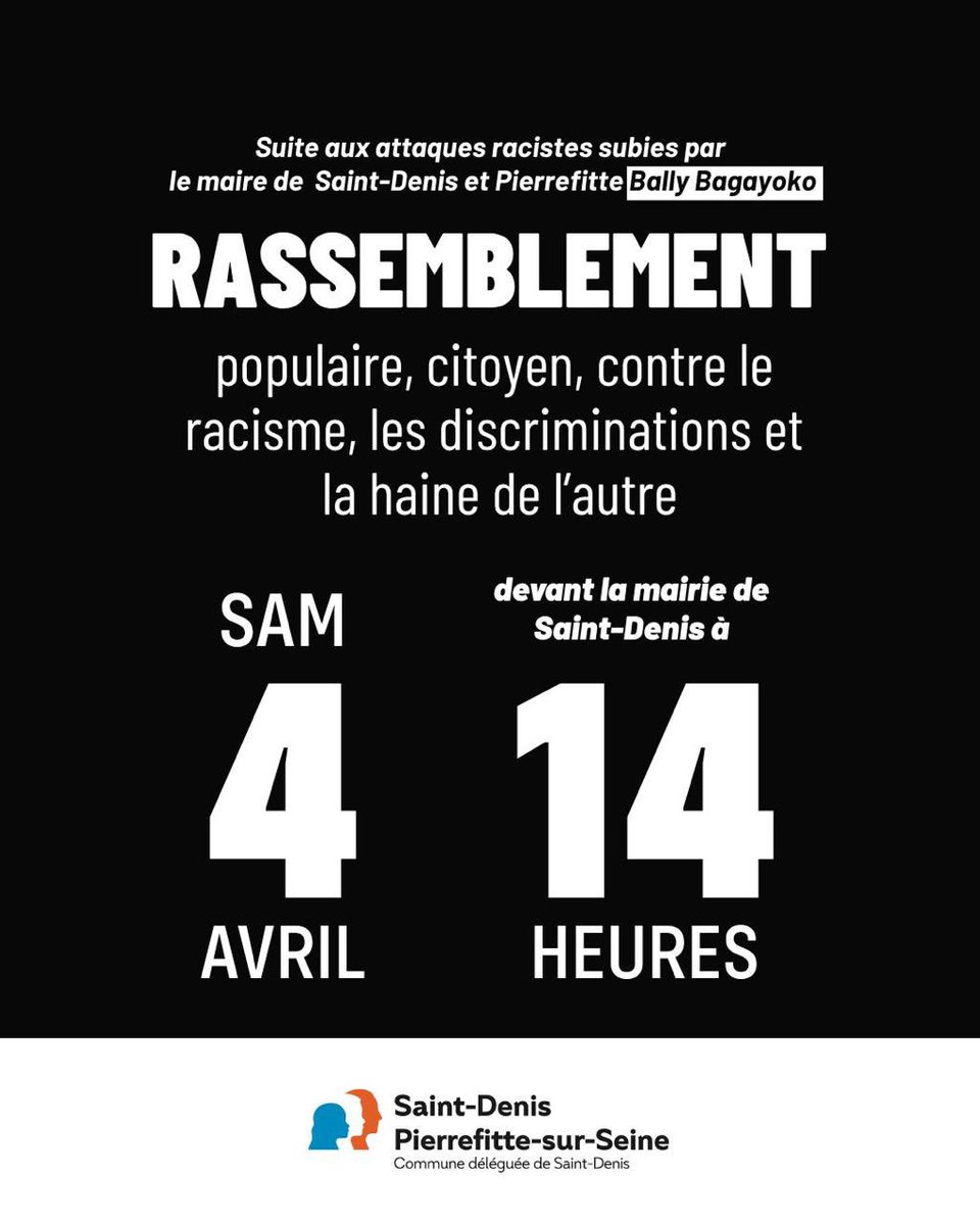 FranceInsoumise's tweet photo. 🔴 Rassemblement samedi 4 avril contre le racisme et toutes les formes de discrimination à Saint-Denis.

Suite aux attaques racistes subies par le maire de Saint-Denis et de Pierrefitte-sur-Seine, @BallyBagayoko, un rassemblement populaire et citoyen est organisé pour lutter contre le racisme, les discriminations et la haine de l’autre.

👉 Rendez-vous ce samedi 4 avril à 14h, devant la mairie de Saint-Denis.