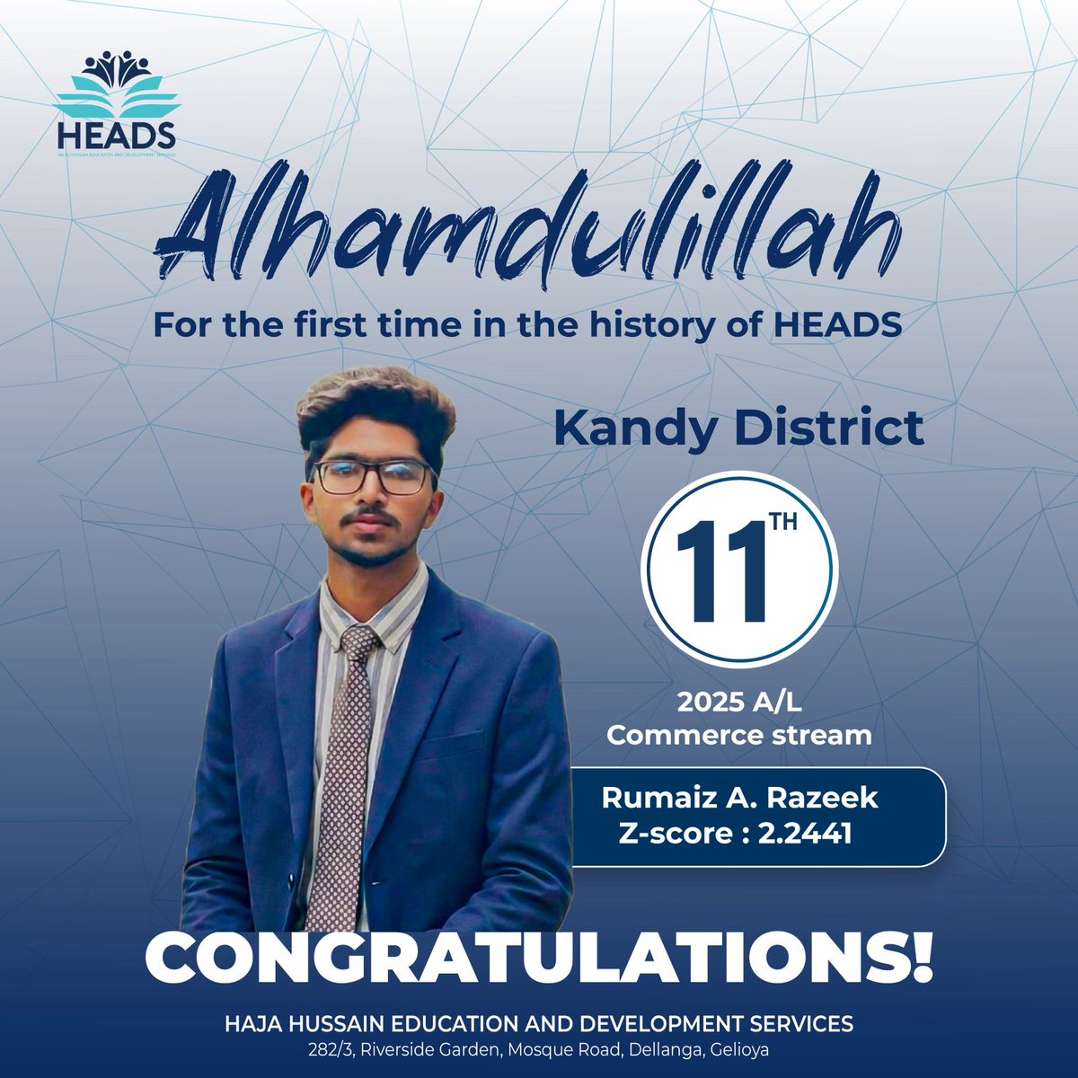 HeadsCircle's tweet photo. Alhamdulillah! 
A historic milestone for HEADS as excellence reaches new heights in the Kandy District.

With dedication, perseverance, and unwavering faith, Rumaiz A. Razeek has secured an outstanding 11th rank in the  A/L 2025 Commerce stream with a remarkable Z-score of 2.2441 https://t.co/hzSNkxEASv
