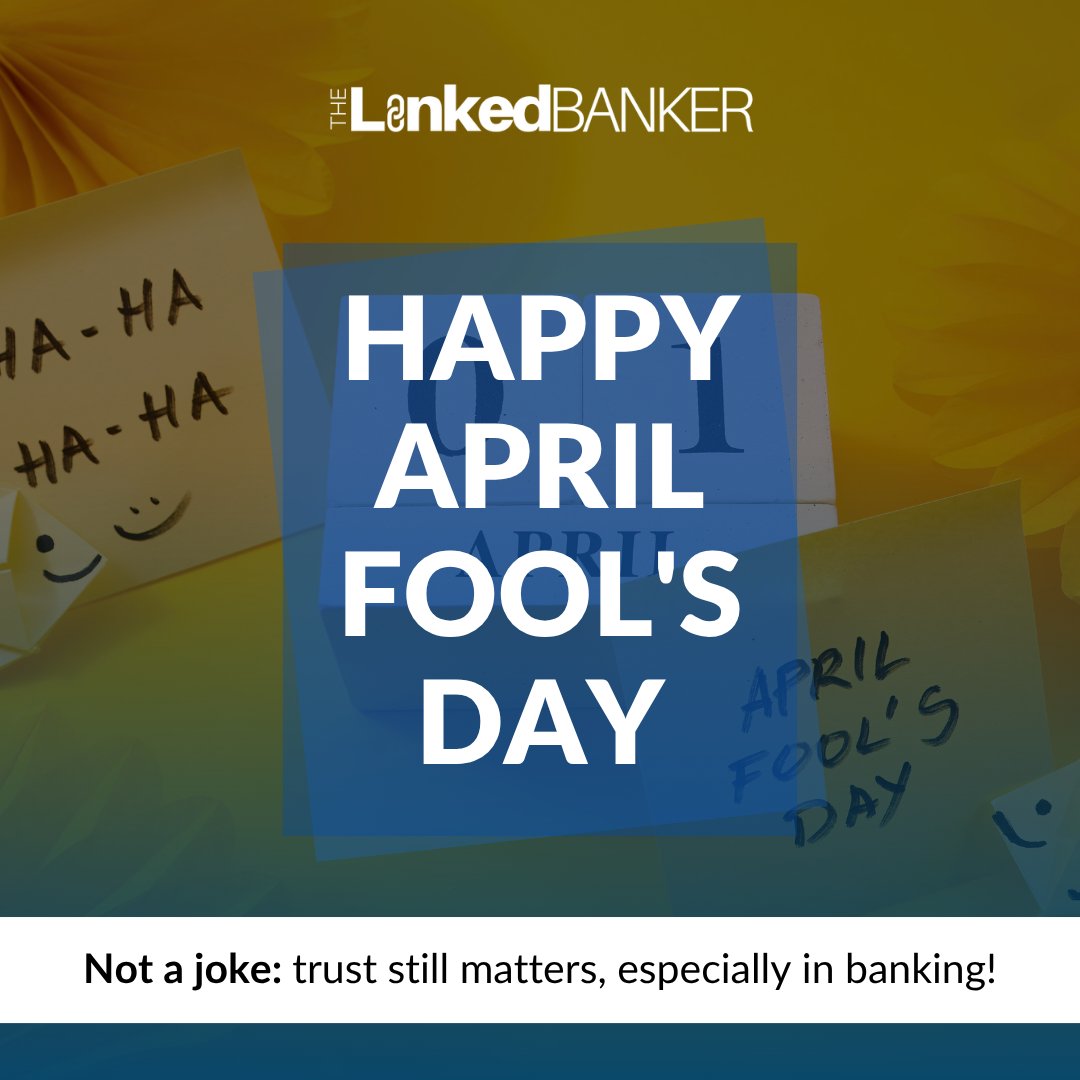 TheLinkedBanker's tweet image. April Fool’s Day is fun, but here’s one thing we’re not joking about: trust still matters. In a world full of shortcuts, gimmicks, and noise, relationship-building remains one of the most valuable strategies in banking. #AprilFoolsDay #RelationshipBanking #TheLinkedBanker