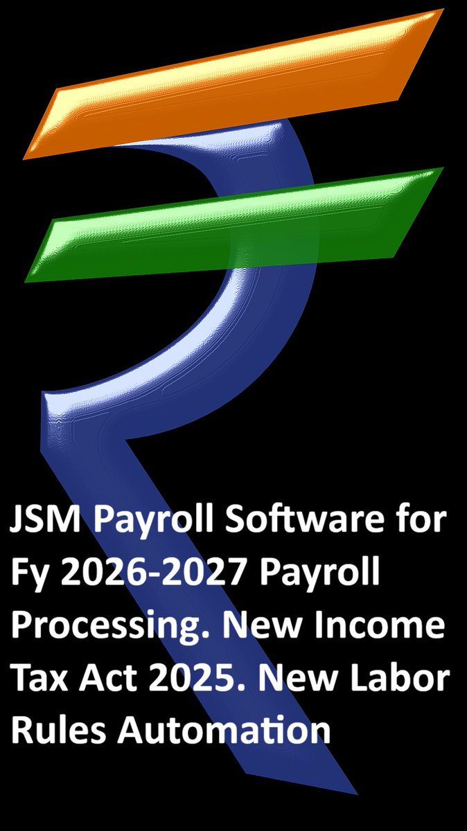 JSMHRISSoftware's tweet photo. JSM announces release of Ver 26.11 of JSM Payroll Software for processing FY 2026-2027 payroll in Private Sector organizations in India. JSM Payroll Software enables payroll processing with the new Income Tax Act 2025, Updated tax exemptions &amp; perks...... https://t.co/59j7Ncuan8 https://t.co/M86ldZGDHw