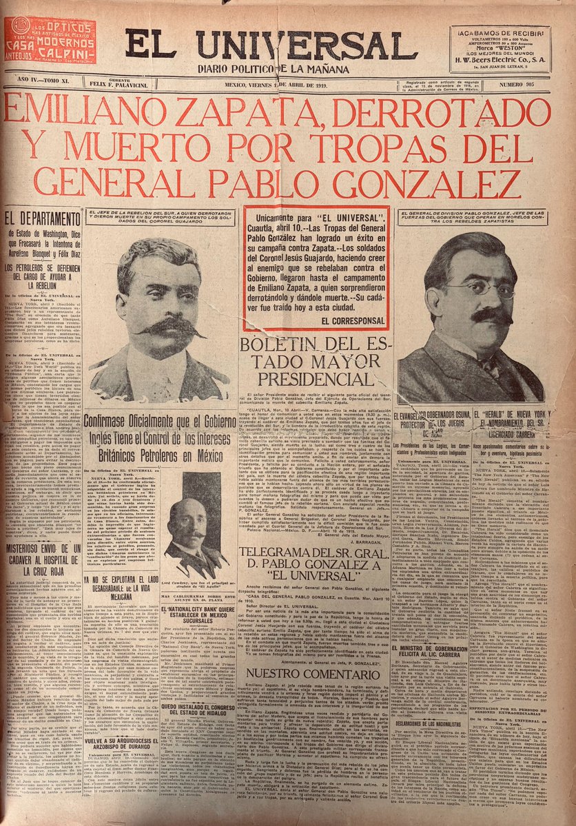 El 11 de abril de 1919 se informó sobre la muerte de Emiliano Zapata. Se señaló que fue derrotado por tropas del general Pablo González Garza.
#PrimerasPlanas
“El Universal”, 11 de abril de 1919, Biblioteca-hemeroteca Ignacio Cubas.
<a href="/El_Universal_Mx/">El Universal</a>