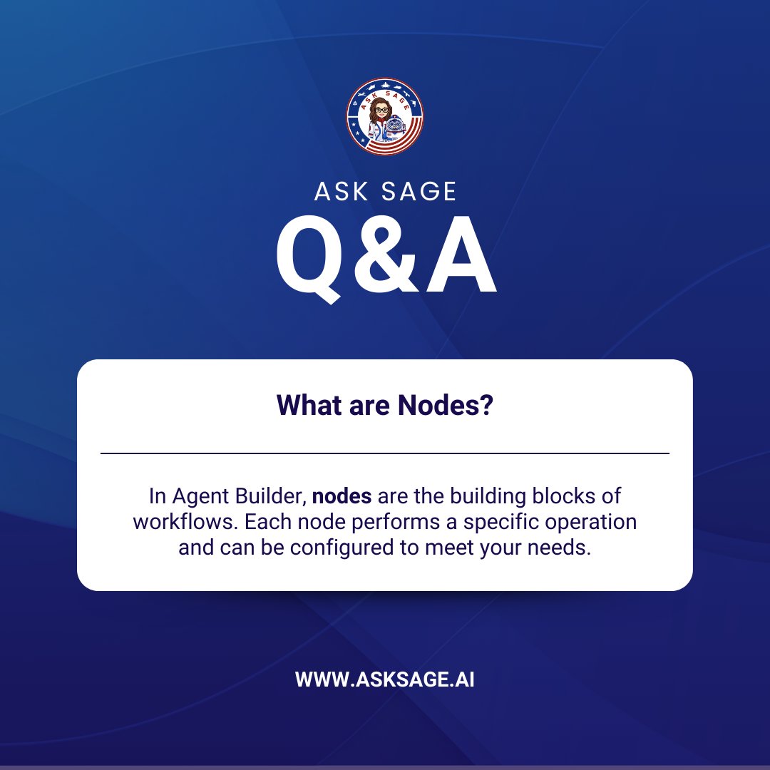 AskSageAI's tweet image. 🔧 Q&amp;amp;A 🔧

Q: What are Nodes?
A: In Agent Builder, nodes are the building blocks of workflows, helping government users automate tasks and streamline operations!🛠️

💡ry it today: chat.asksage.ai/agents

#AskSage #BBAI #GenAI #Nodes