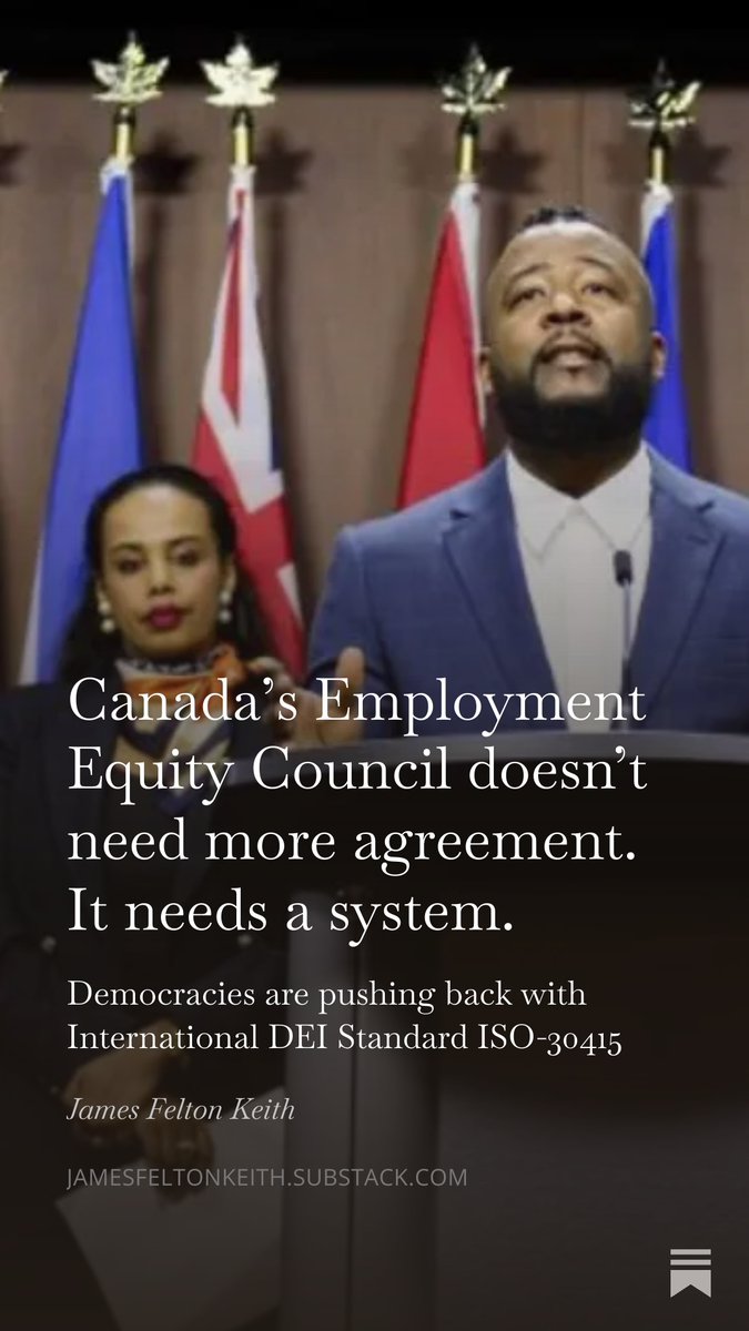 JFKii's tweet image. 🇨🇦Canada’s Employment Equity Council doesn’t need more agreement. It needs a system.

Democracies are pushing back with International #DEI Standard ISO-30415
open.substack.com/pub/jamesfelto…