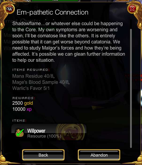 Hey <a href="/Alina_AE/">Alina</a>  for some reason I am unable to turn in the quest normally and would have to abandon it and re-accept it
