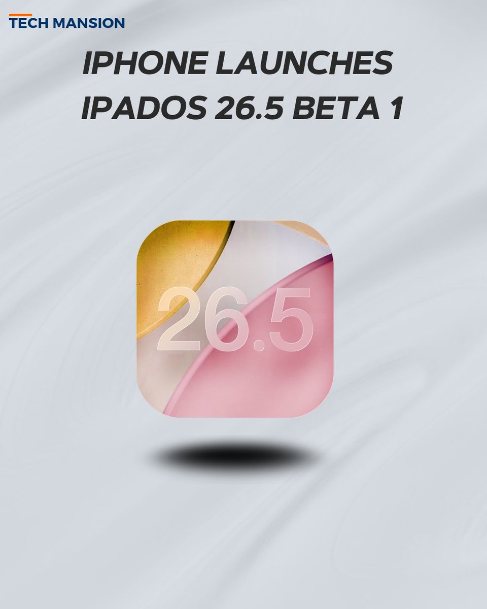 TechMansion's tweet photo. Apple has reportedly launched the iPad OS 26.5 Beta 1
 #newrelease #TechLeaks #TechLaunch #apple #appleios #ios #ipad #iphone #techmansion #technews https://t.co/WCbRtMG2hN