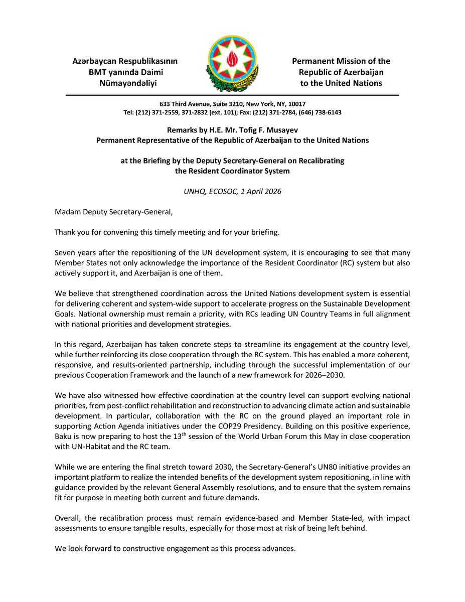 At today’s briefing with Madam DSG on recalibrating the Resident Coordinator system, Azerbaijan reaffirmed its strong support for a more efficient, coordinated, and country-driven UN development system.

Drawing on national experience, the important role of the RC system in
