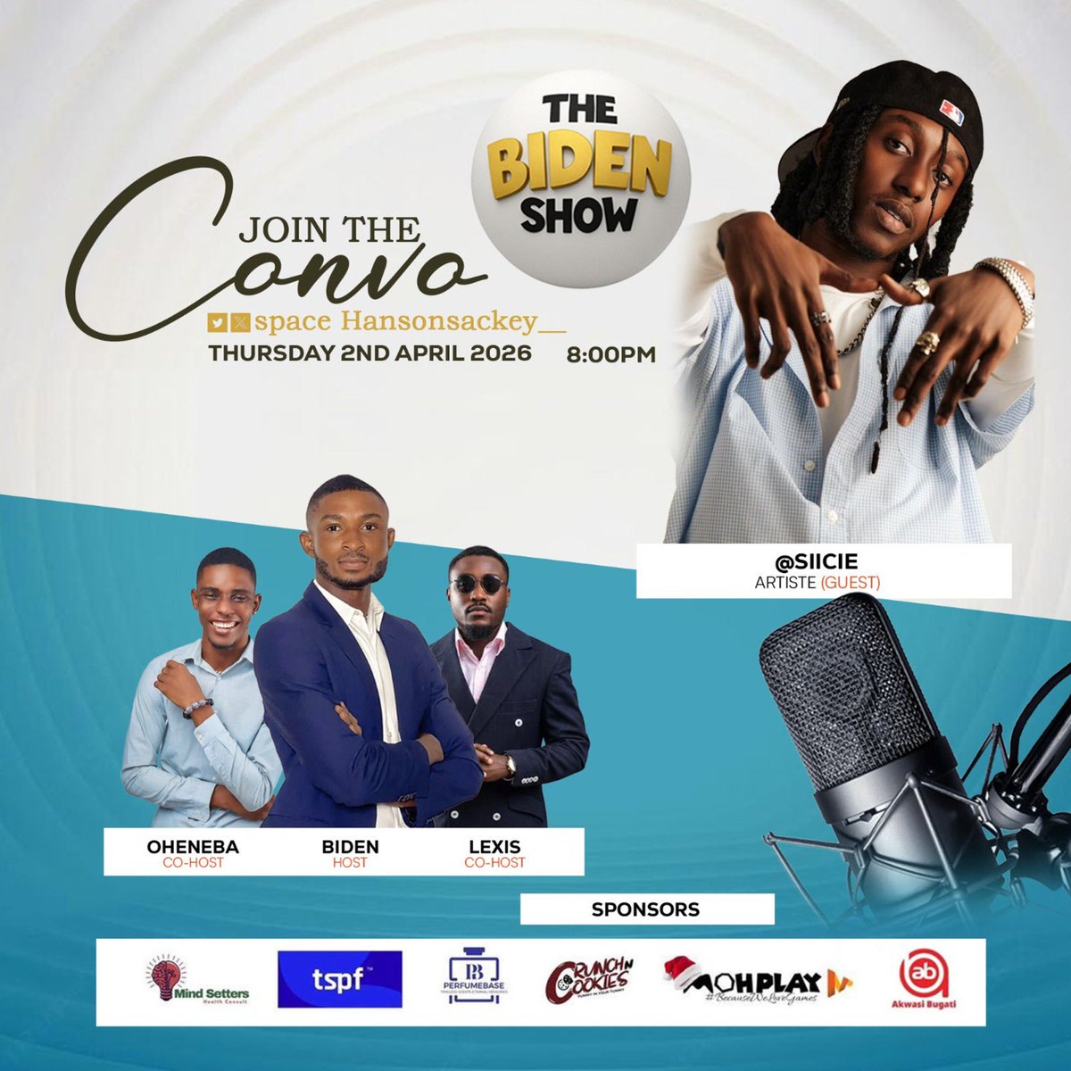 Hansonsackey__'s tweet image. Join us as we unwind this Thursday right here on  #TheBidenShow with @Siicie1  .great moment full of energy and fun 🤩. 
Cohosting @ohenebanurudeen and @Thereal_lexis 

Sponsors :@CrunchNcookiegh @mohplay_inc_ @Perfumebase_ @tspfofficial @Stillgreen_1 @akwasibugatitv