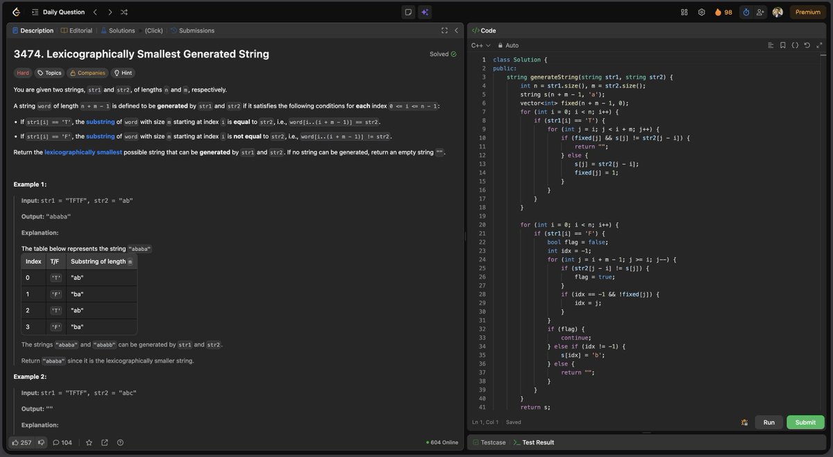 PremKolte26's tweet photo. 🚀 Day 757/1001 Days Of Code 💻

LeetCode POTD 🧩
3474. Lexicographically Smallest Generated String

Greedy thinking + careful string construction 🔤
Balancing constraints to get the smallest result ⚡

#1001DaysOfCode 💯 
#Day757 #LeetCode #DSA https://t.co/95Y2i7WV1g