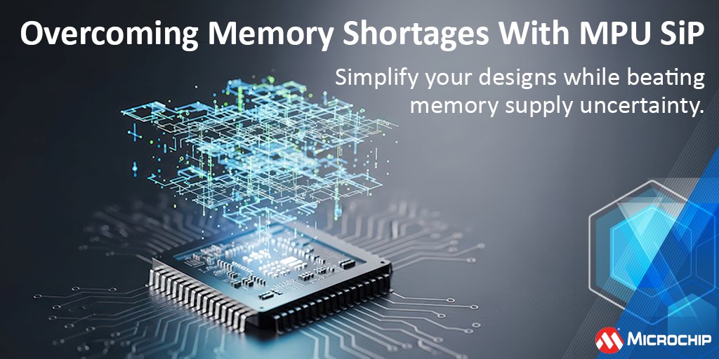 MicrochipTech's tweet image. Beat the global memory shortage—choose our MPU SiP solutions with integrated DRAM for reliable, high-performance memory and streamlined design. Secure your supply and accelerate innovation. Read the blog: mchp.us/4uTZNBa. #MemoryShortage #DRAM #SiP