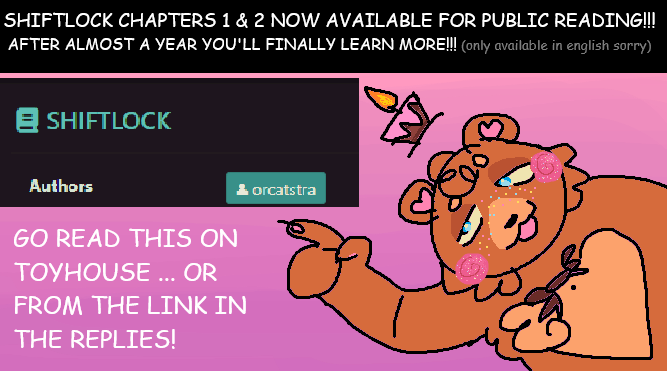 orcatstra's tweet photo. 🎉🎊CHAPTERS 1 AND 2 OF MY #FNAF AU IS NOW PUBLIC!!! YAY🎊🎊

 You can either read it on my Toyhouse or by viewing the document (shared below)!! 

[ #shiftlockau, #fnafau ] https://t.co/aqXI7aWjra