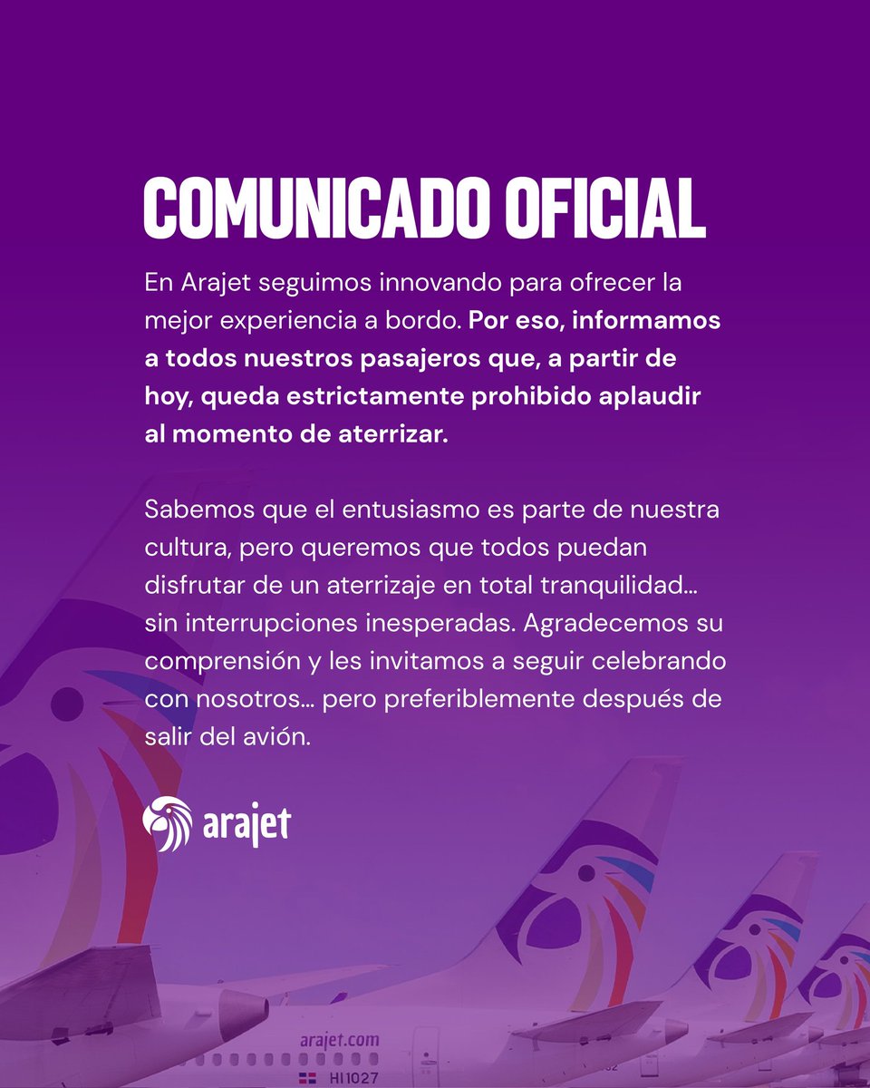 Queda estrictamente prohibido aplaudir durante el aterrizaje de los aviones de Arajet.