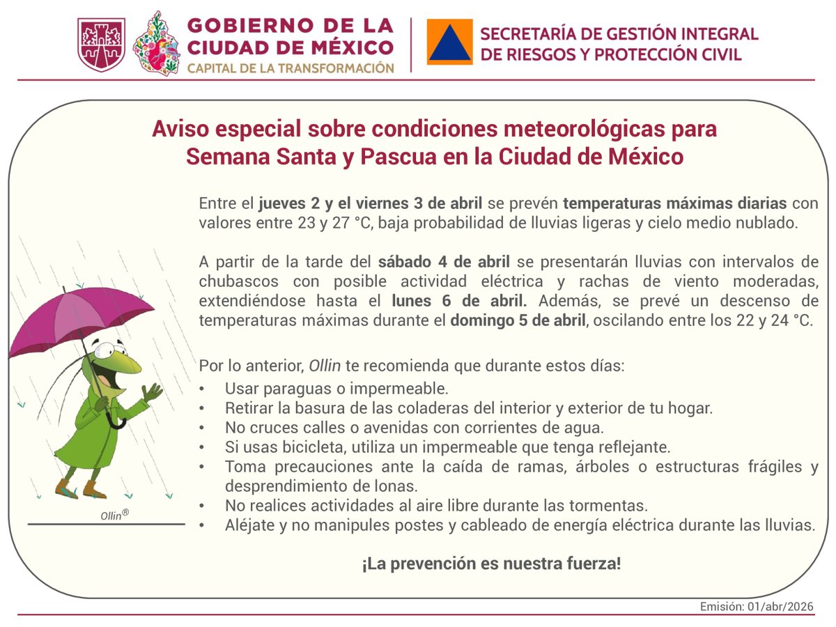 SGIRPC_CDMX's tweet photo. #AVISOESPECIAL sobre condiciones meteorológicas para #SemanaSanta y #Pascua en la Ciudad de México.

☀️ Entre el jueves 2 y el viernes 3 de abril se prevén temperaturas máximas diarias entre 23 y 27° C, baja probabilidad de lluvias ligeras y cielo medio nublado.

🌨️ A partir del sábado 4 de abril se presentan lluvias con intervalos de chubascos con posible caída eléctrica y rachas de viento moderadas, extendiéndose hasta el lunes 6 de abril. 

🧥 Se prevé un descenso de temperaturas máximas el domingo 5 de abril.

👉 Atiende las recomendaciones y mantente informado a través de fuentes oficiales.

#PronósticoDelTiempo #LaPrevenciónEsNuestraFuerza