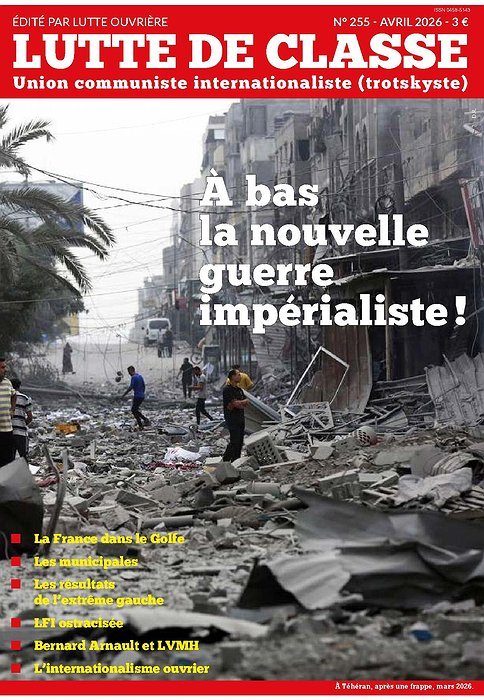 La nvlle LDC est sortie 🔊
-À bas la nlle guerre impérialiste !
-Impérialisme 🇫🇷 dans le golfe
-Élections muni.
Droite offensive, gauche éclatée
Résultats de l’extrême gauche
-LFI ostracisée, extrême droite réhabilitée
-Parasitisme de B. Arnault 
-Origines de l’internationalisme