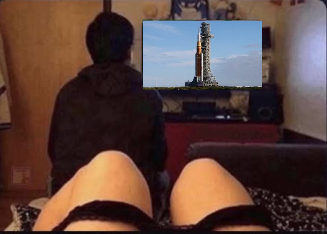 Not now babe, the Artemis II is about to be launched